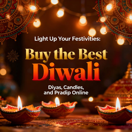 Light Up Your Festivities: Buy the Best Diwali Diyas, Candles, and Pradip Online