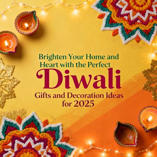 Brighten Your Home and Heart with the Perfect Diwali Gifts and Decoration Ideas for 2025