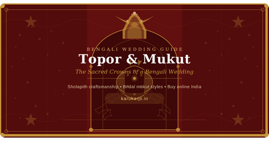 Topor & Mukut: The Sacred Crowns of a Bengali Wedding